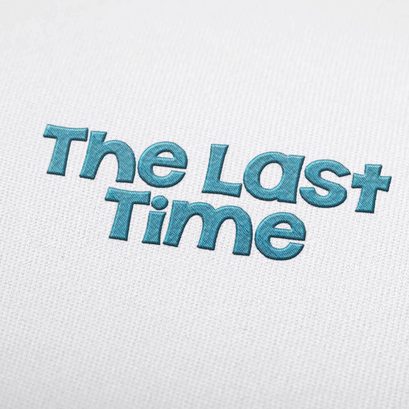 The Last Time Font Embroidery Design