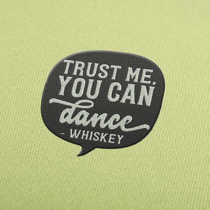 Trust Me You Can Dance Whiskey Motif de broderie Download